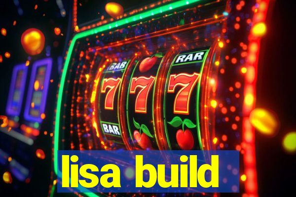 lisa build